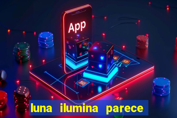 luna ilumina parece com qual perfume importado natura